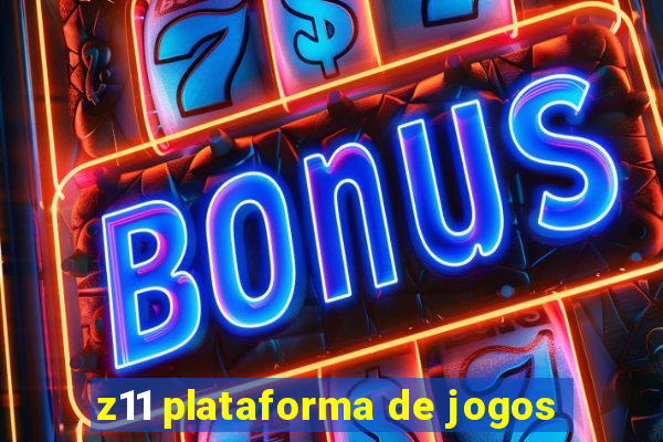 z11 plataforma de jogos